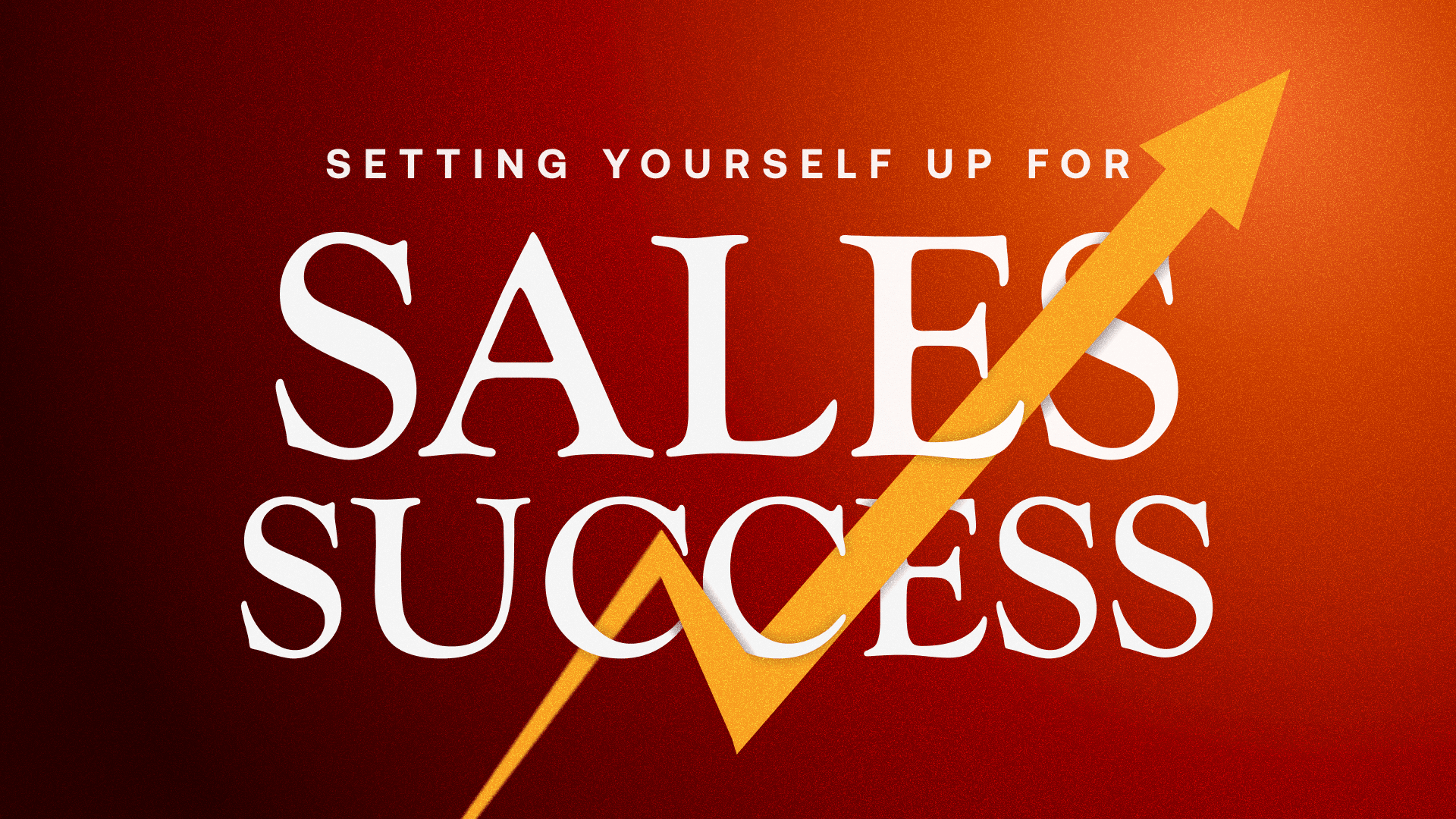 240312_COURSE_SETTING_YOURSELF_UP_FOR_SALES_SUCCESS_3_1_1_ijtszf
