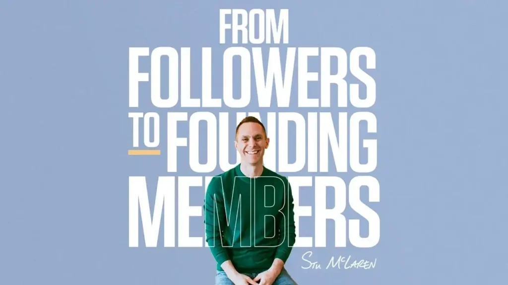 from followers to founding members