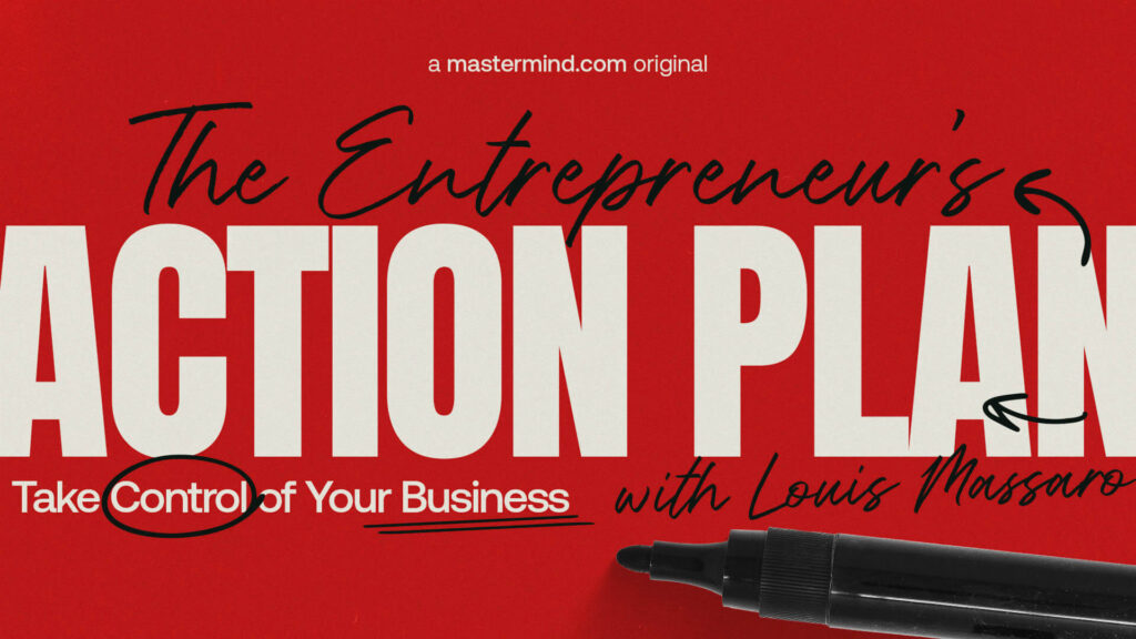 The entrepreneur action plan with louis massaro