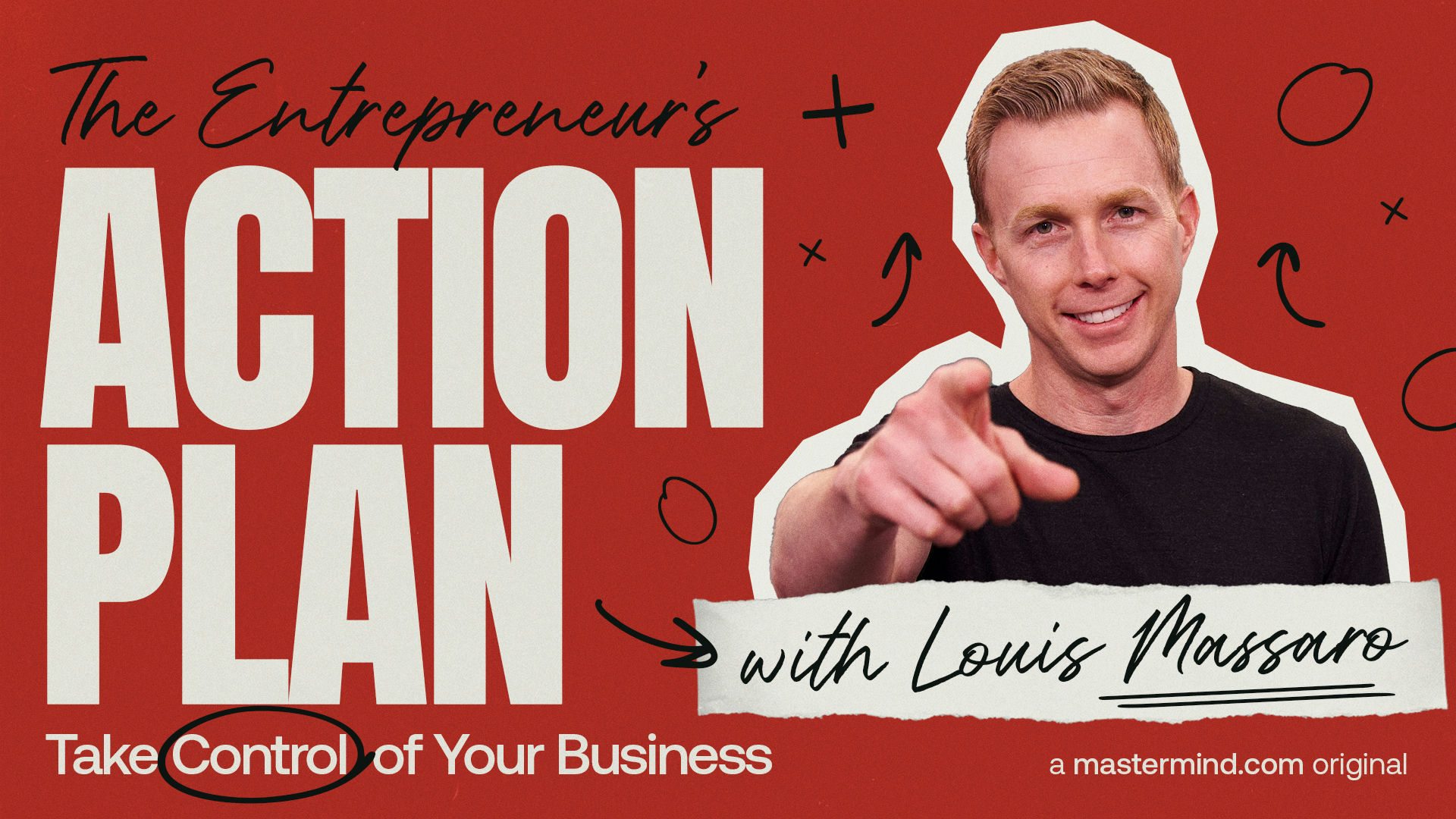The Entrepreneurs Action plan with Louis Massaro